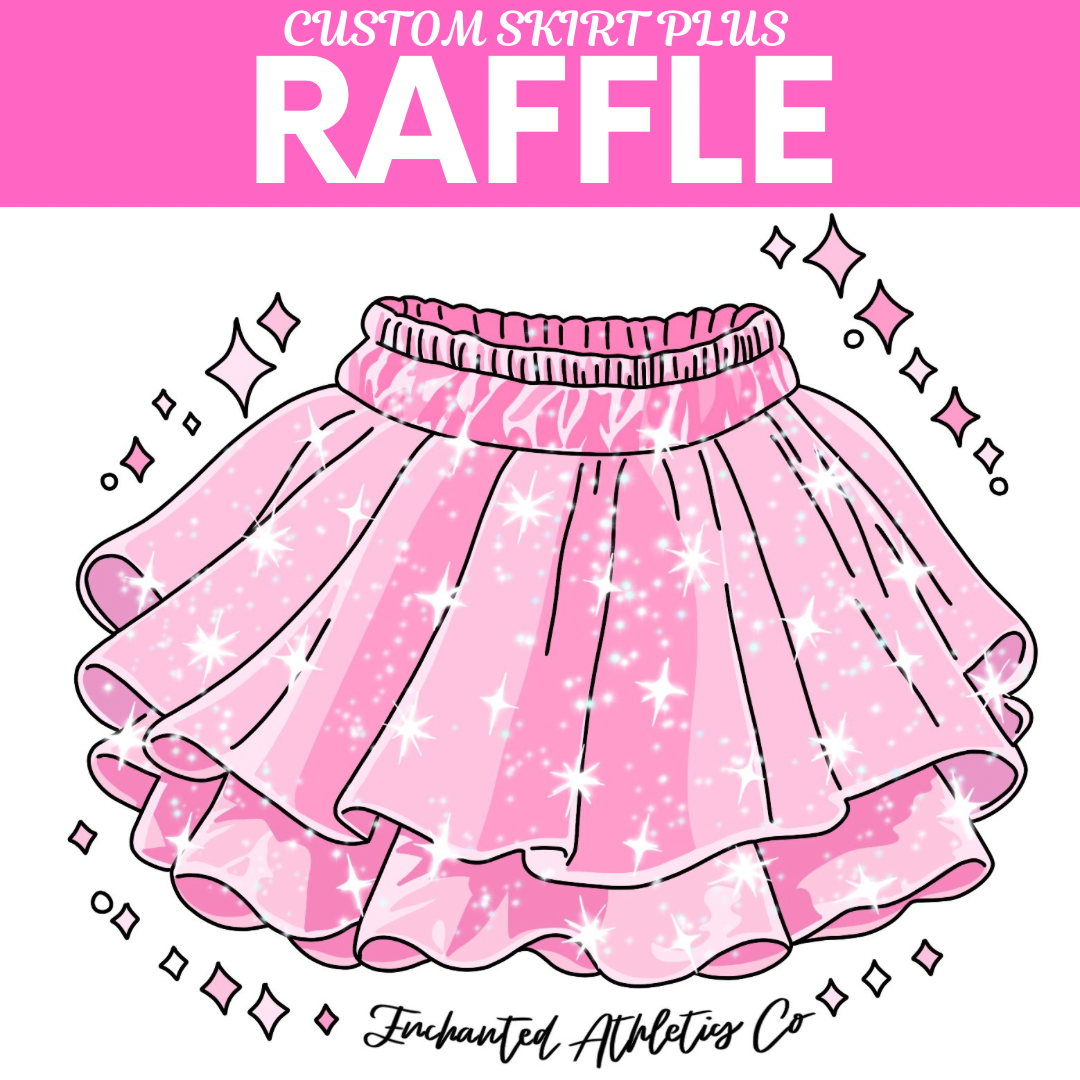 RAFFLE FOR CUSTOM SKIRT PLUS